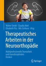 Lehrbuch &quot;Therapeutisches Arbeiten in der Neuroorthopädie"