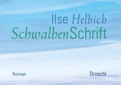 Ilse Helbisch (c) Literaturverlag Droschl